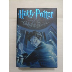 HARRY POTTER - AND  THE   ORDER  OF THE  PHOENIX    (HARRY POTTER - ORDINUL PHOENIX) - J.K. ROWLING